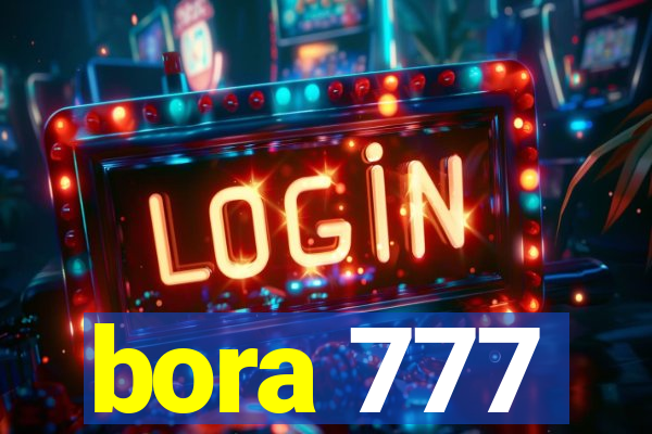 bora 777